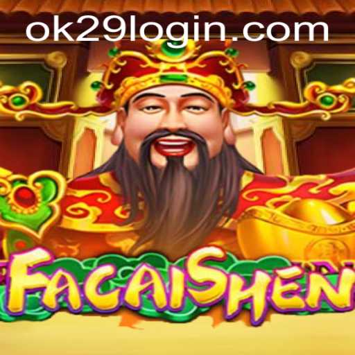 The Mystical World of FaCaiShen: Unveiling the Secrets of OK29